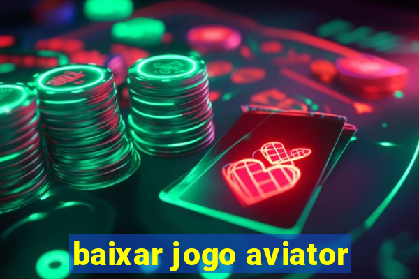 baixar jogo aviator